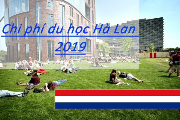 Chi phí du học Hà Lan 2019 bao nhiêu tiền?