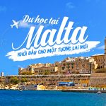 Kinh nghiệm du học Malta 2019