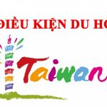 Điều kiện du học Đài Loan 2019