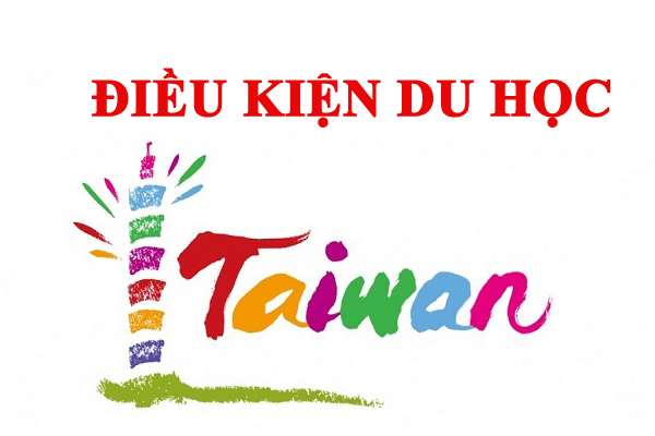Điều kiện du học Đài Loan 2019